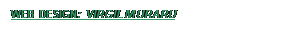 Text Box: WEB DESIGN: VIRGIL MURARU